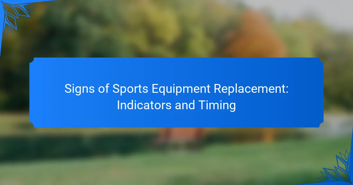 Signs of Sports Equipment Replacement: Indicators and Timing